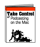 Take Control of Podcasting Cover